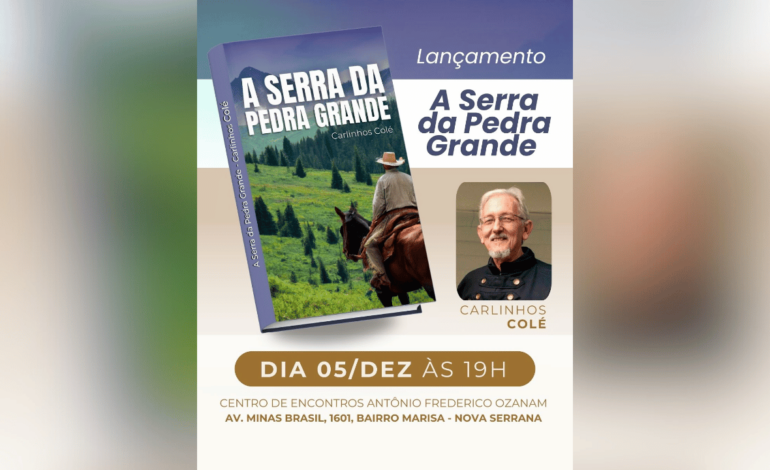 Lançamento do Livro “A Serra da Pedra Grande” Acontece Amanhã em Nova Serrana