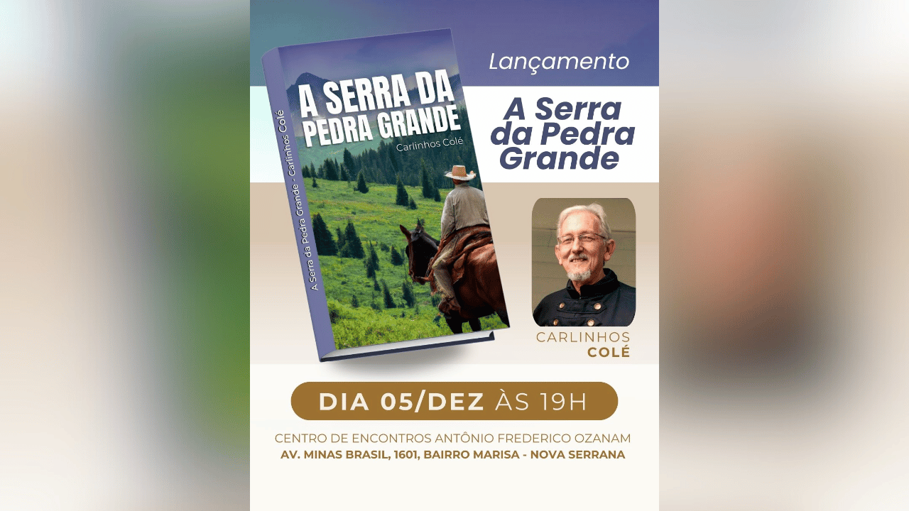 Lançamento do Livro “A Serra da Pedra Grande” Acontece Amanhã em Nova Serrana