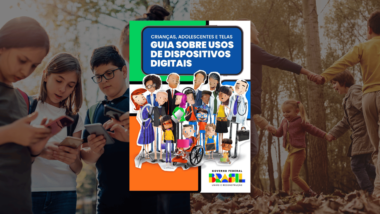 Governo lança guia sobre uso de telas por crianças e adolescentes
