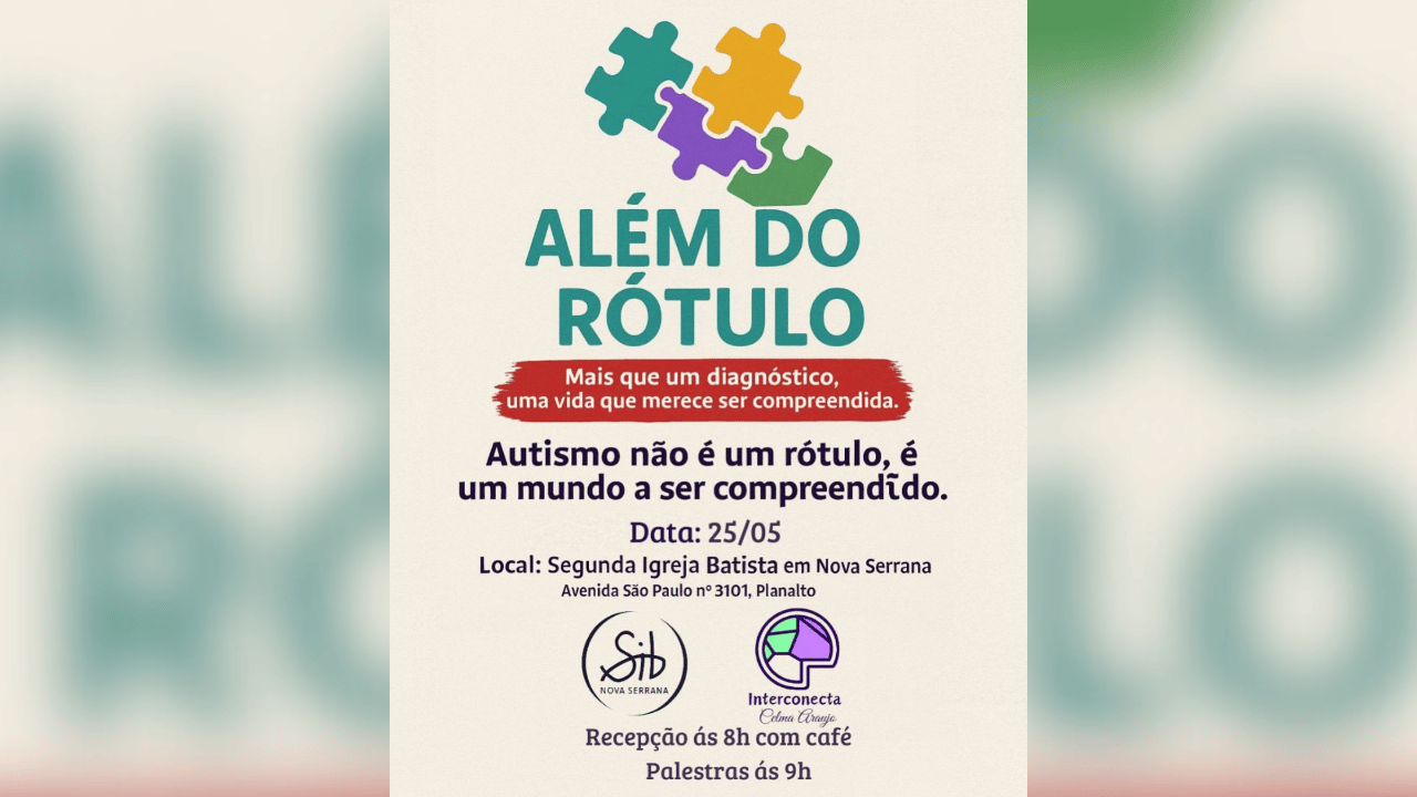 Evento “Além do Rótulo” promove acolhimento e conscientização sobre o Autismo em Nova Serrana