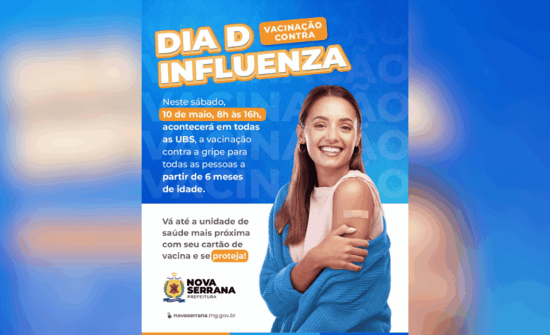 Dia D de vacinação contra a gripe será neste sábado (10) em Nova Serrana