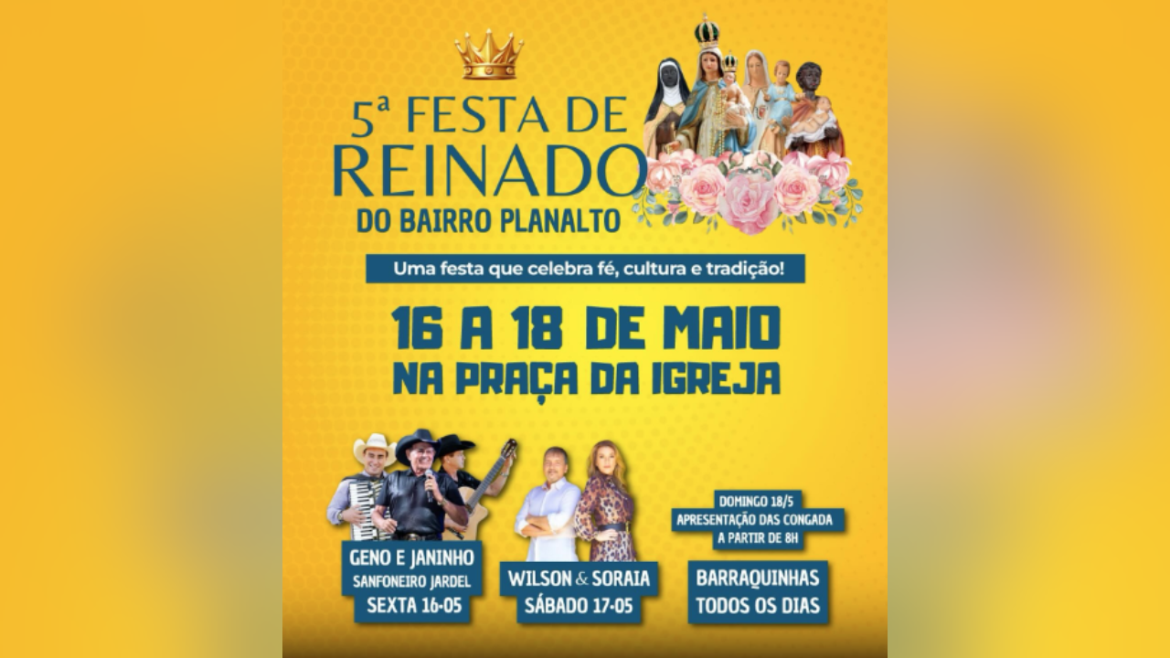 Começa hoje a 5ª edição da Festa de Reinado do Bairro Planalto