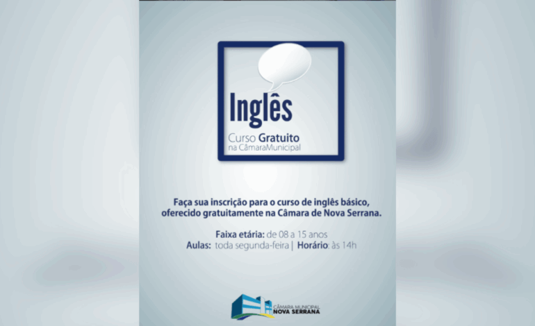Câmara Municipal de Nova Serrana oferece curso gratuito de inglês para crianças e adolescentes