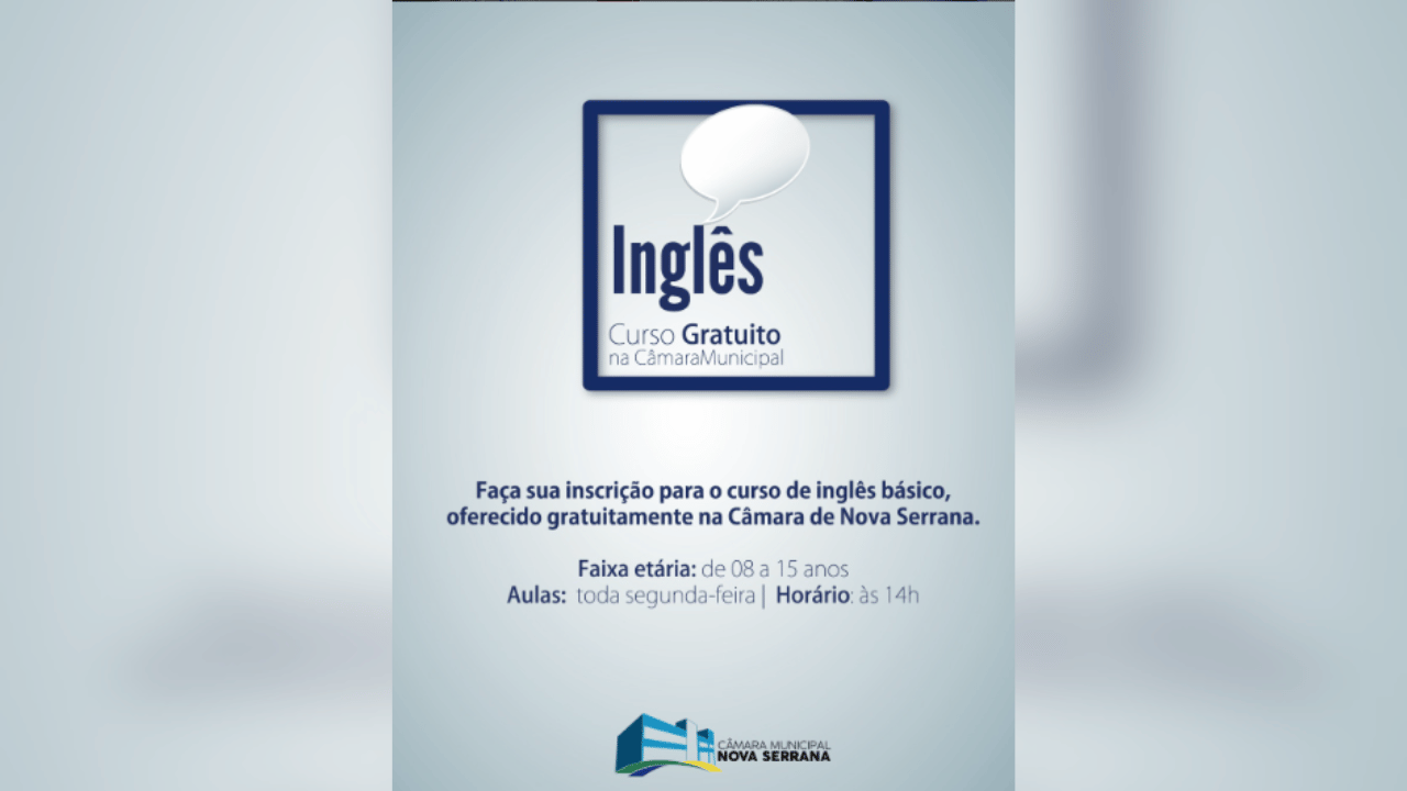 Câmara Municipal de Nova Serrana oferece curso gratuito de inglês para crianças e adolescentes