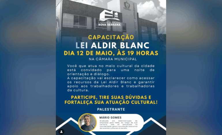 Câmara Municipal de Nova Serrana promove capacitação sobre a Lei Aldir Blanc