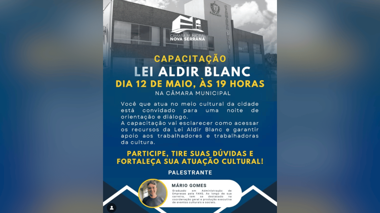 Câmara Municipal de Nova Serrana promove capacitação sobre a Lei Aldir Blanc