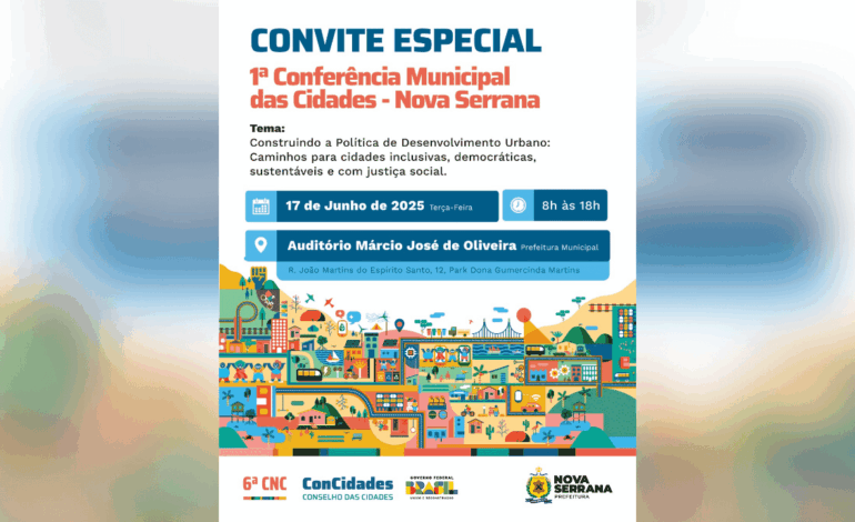 Nova Serrana promove 1ª Conferência Municipal das Cidades com foco em desenvolvimento urbano sustentável