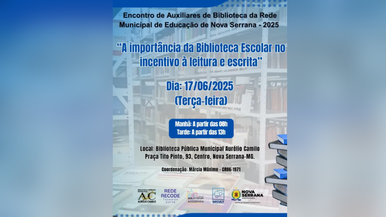 Capacitação para auxiliares de biblioteca é realizada hoje em Nova Serrana