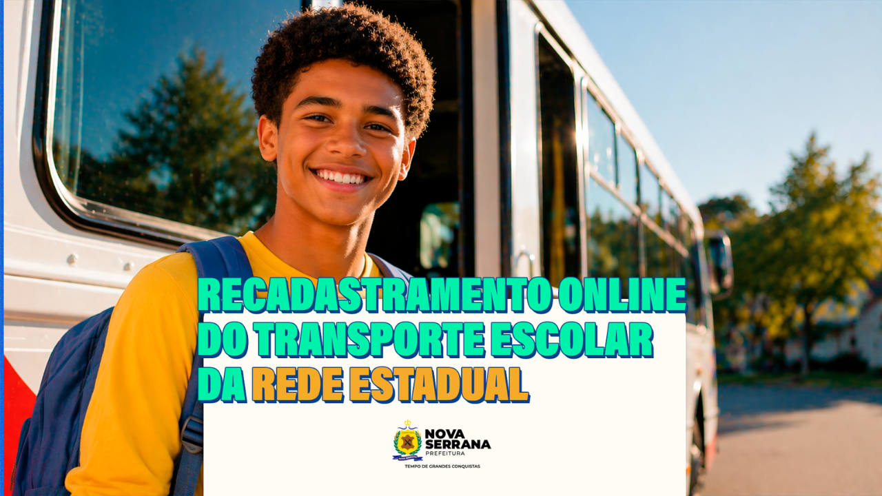 Prefeitura de Nova Serrana abre recadastramento online do Vale Transporte Escolar para alunos da rede estadual