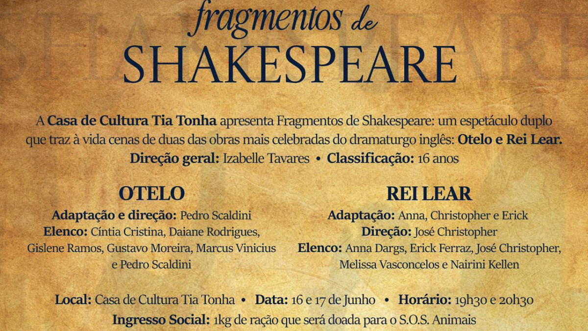Casa de Cultura Tia Tonha apresenta espetáculo com fragmentos de Shakespeare nesta terça (16) e quarta-feira (17)