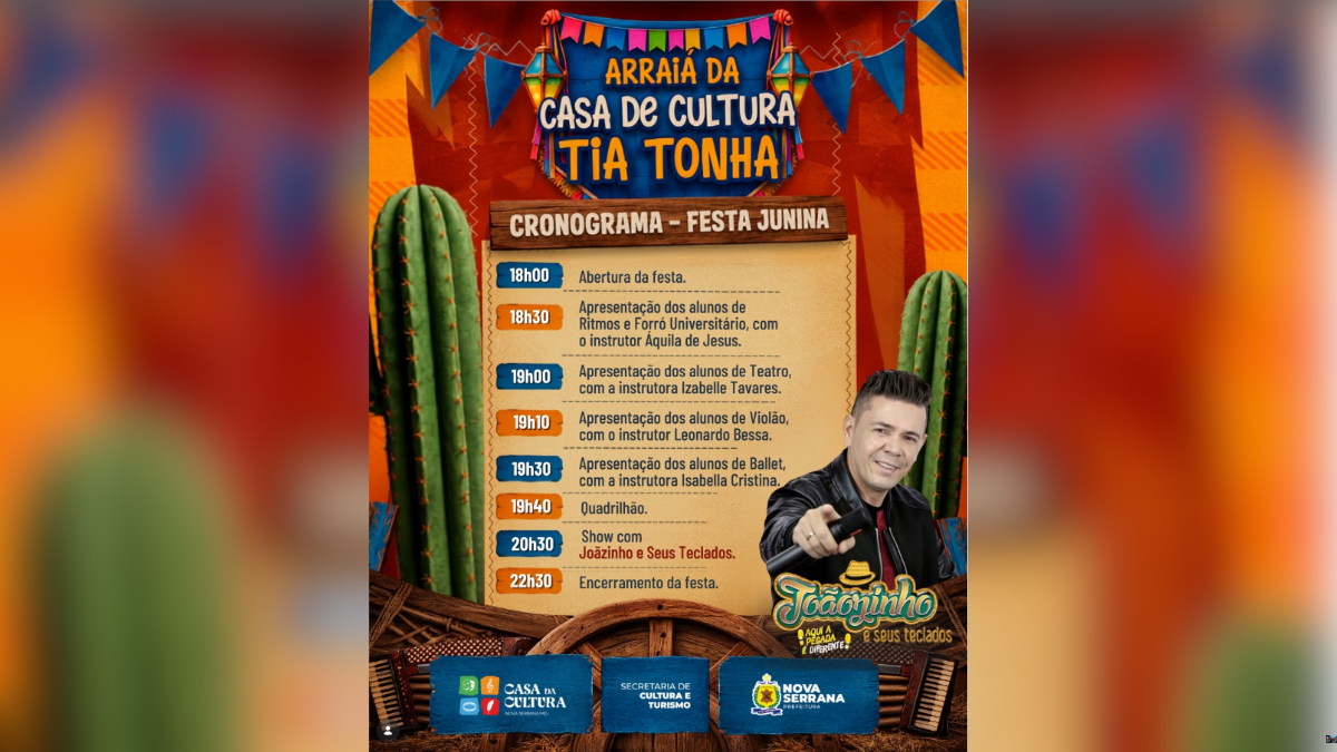Casa de Cultura promove Arraiá com apresentações culturais e show de Joãozinho e Seus Teclados neste sábado